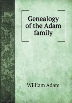 Paperback Genealogy of the Adam family Book