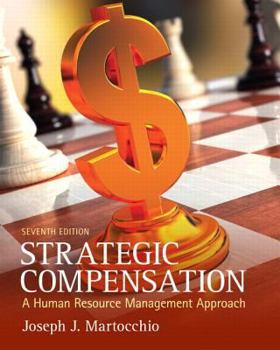 Hardcover Strategic Compensation: A Human Resource Management Approach Book