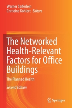 Paperback The Networked Health-Relevant Factors for Office Buildings: The Planned Health Book