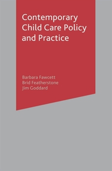 Paperback Contemporary Child Care Policy and Practice Book