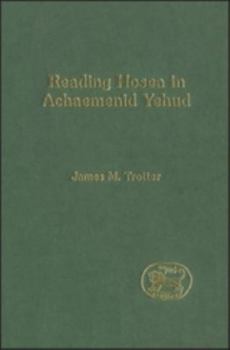 Reading Hosea in Achaemenid Yehud