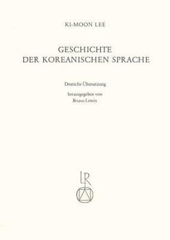 Paperback Geschichte Der Koreanischen Sprache [German] Book