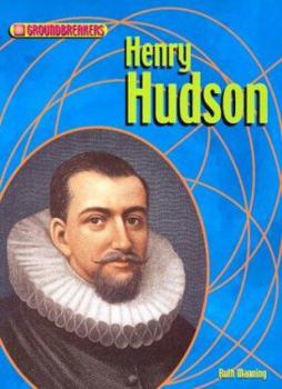 Henry Hudson - Book  of the Groundbreakers