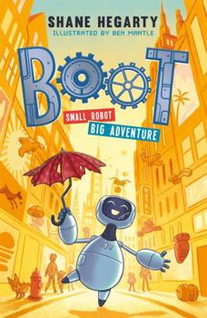 Paperback BOOT small robot, BIG adventure: Book 1 Book