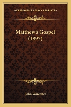 Paperback Matthew's Gospel (1897) Book