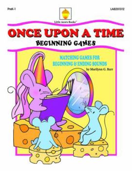 Paperback Once Upon a Time: Matching Games for Beginning & Ending Sounds Book