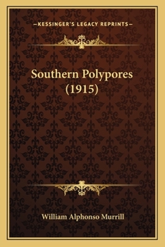 Paperback Southern Polypores (1915) Book