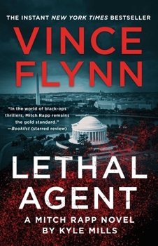 Lethal Agent - Book #18 of the Mitch Rapp