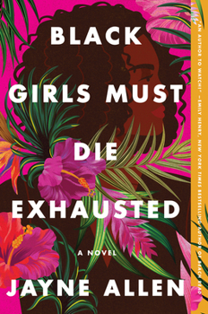 Paperback Black Girls Must Die Exhausted Book