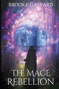 Paperback The Mage Rebellion Book