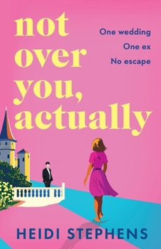 Not Over You, Actually