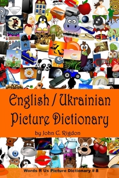 Paperback English / Ukrainian Picture Dictionary Book