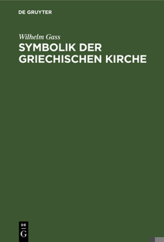 Hardcover Symbolik Der Griechischen Kirche [German] Book