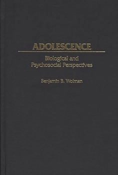 Hardcover Adolescence: Biological and Psychosocial Perspectives Book