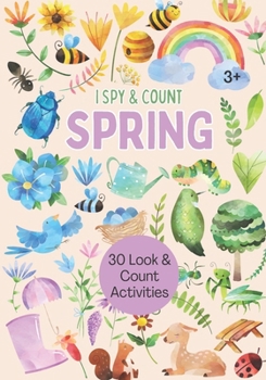 Paperback I Spy & Count: Spring: Look and Count Activity Book for Kids, Spring Ispy Interactive Book