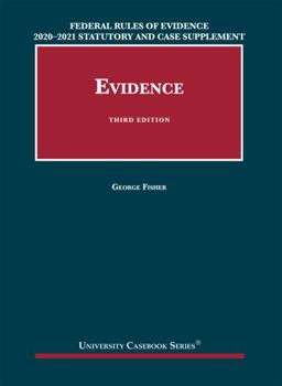 Federal Rules of Evidence 2006-2007; Statutory and Case Supplement: For Use Wit Evidence