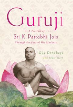 Hardcover Guruji: A Portrait of Sri K. Pattabhi Jois Through the Eyes of His Students Book