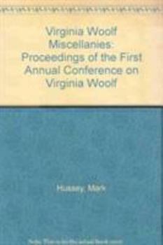 Hardcover Virginia Woolf Miscellanies: Proceedings of the First Annual Conference on Virginia Woolf Book