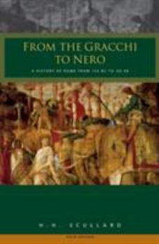 Paperback From the Gracchi to Nero: A History of Rome 133 BC to Ad 68 Book