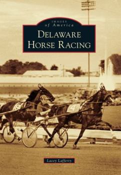 Paperback Delaware Horse Racing Book