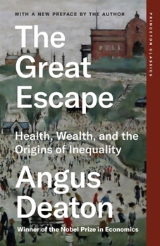 Paperback The Great Escape: Health, Wealth, and the Origins of Inequality Book