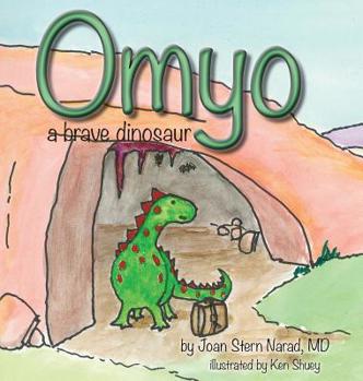 Hardcover OMYO A Brave Dinosaur Book