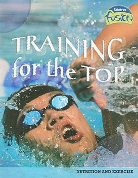 Paperback Training for the Top: Nutrition and Exercise Book