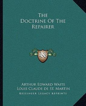 Paperback The Doctrine Of The Repairer Book