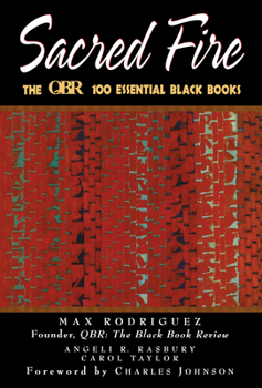 Sacred Fire: The QBR 100 Essential Black Books