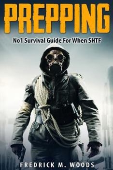 Paperback Prepping: No1 Survival Guide for When Shtf Book