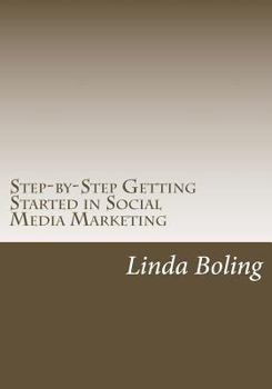 Paperback Step-by-Step Getting Started in Social Media Marketing Book