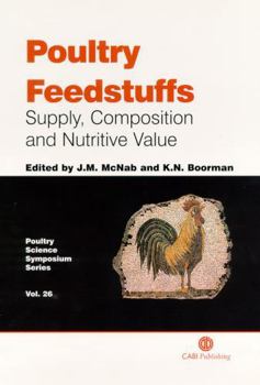 Hardcover Poultry Feedstuffs: Supply, Composition and Nutritive Value Book