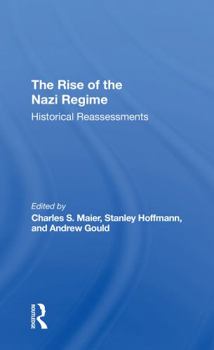 Paperback The Rise of the Nazi Regime: Historical Reassessments Book