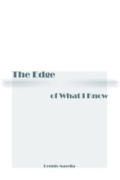 Paperback The Edge of What I Know Book
