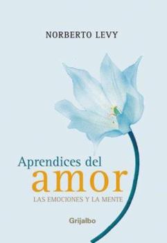 Paperback Aprendices del amor / Learners Love (Spanish Edition) [Spanish] Book