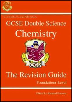 Paperback GCSE Double Science Chemistry: the Revision Guide: Foundation Level Book