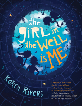 Hardcover The Girl in the Well Is Me Book