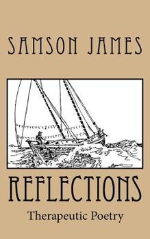 Paperback Reflections: Therapeutic Poetry Book
