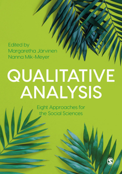 Hardcover Qualitative Analysis: Eight Approaches for the Social Sciences Book