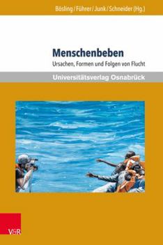 Paperback Menschenbeben: Ursachen, Formen Und Folgen Von Flucht [German] Book