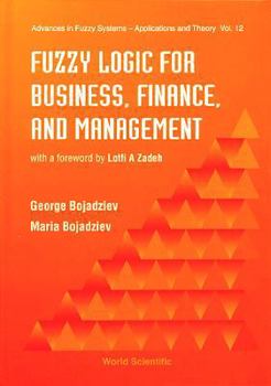 Hardcover Fuzzy Logic for Business, Finance, and Management Book