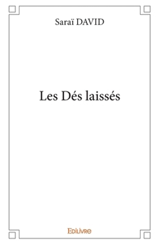 Paperback Les Dés laissés [French] Book