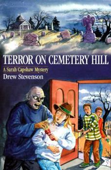 Hardcover Terror on Cemetery Hill: A Sarah Capshaw Mystery Book