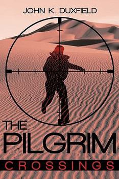 Paperback The Pilgrim: Crossings Book