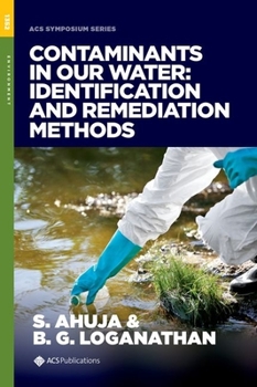 Hardcover Contaminants in Our Water: Identification & Remediation Methods Book