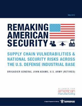 Paperback Remaking American Security Book