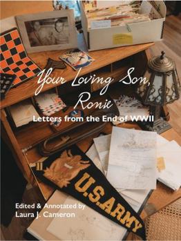 Your Loving Son, Ronie: Letters from the End of WWII