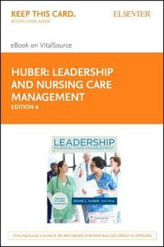 Printed Access Code Leadership and Nursing Care Management - Elsevier eBook on Vitalsource (Retail Access Card) Book