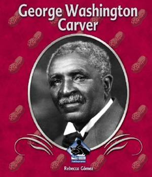 George Washington Carver (First Biographies) - Book  of the First Biographies