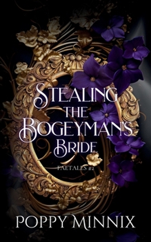 Paperback Stealing the Bogeyman's Bride: A spicy fae romantasy Book